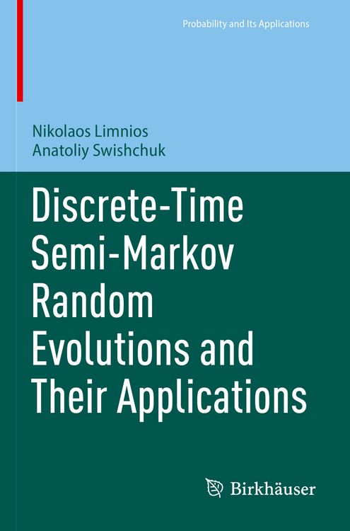 Produktbild: Discrete-Time Semi-Markov Random Evolutions and Their Applications