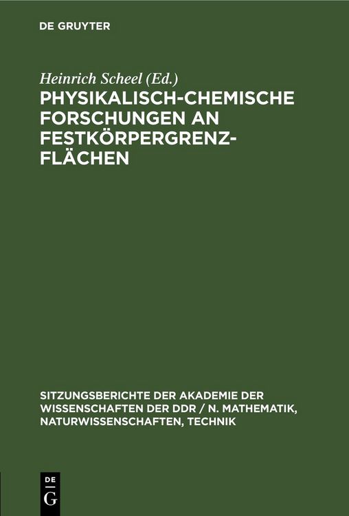 Produktbild: Physikalisch-chemische Forschungen an Festk&ouml;rpergrenzfl&auml;chen