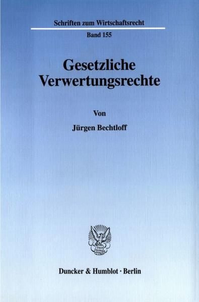 Produktbild: Gesetzliche Verwertungsrechte.