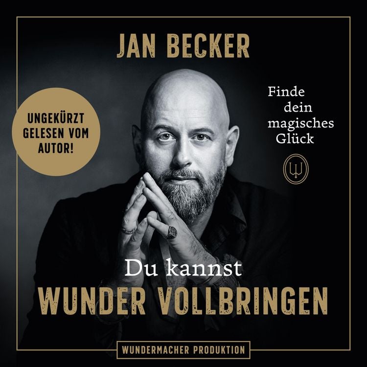 Produktbild: Du kannst Wunder vollbringen - Finde dein magisches Gl&uuml;ck