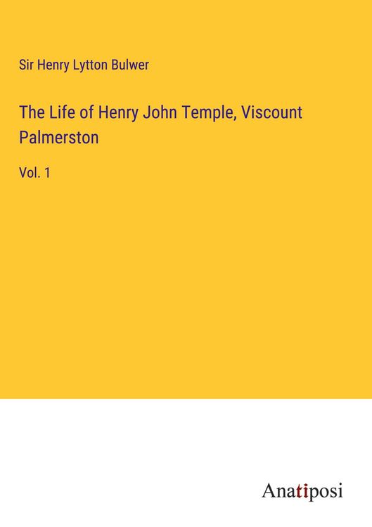 Produktbild: The Life of Henry John Temple, Viscount Palmerston