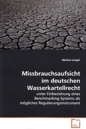 Produktbild: Langer, M: Missbrauchsaufsicht im deutschen Wasserkartellrec