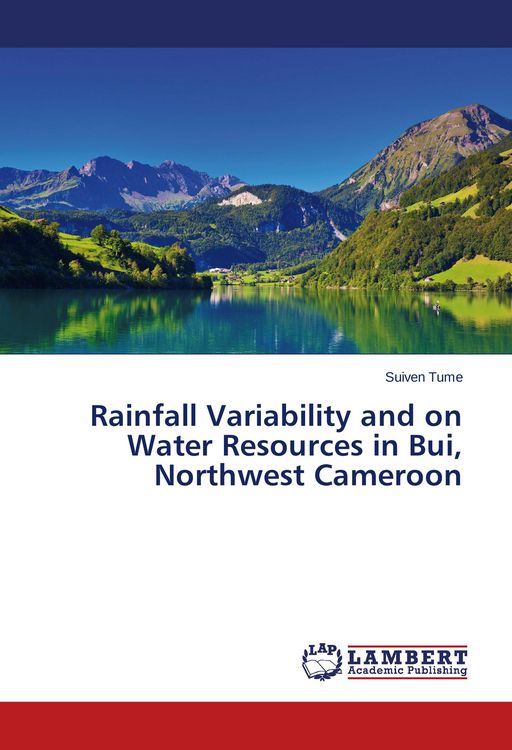 Produktbild: Rainfall Variability and on Water Resources in Bui, Northwest Cameroon