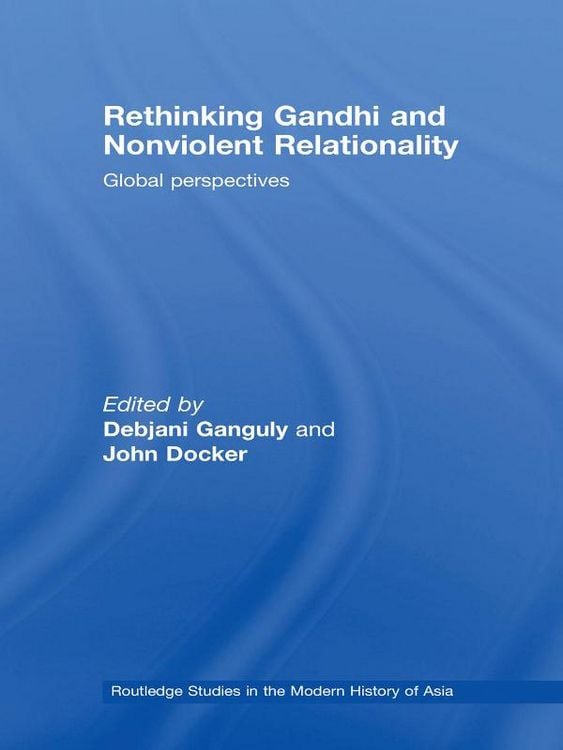 Produktbild: Rethinking Gandhi and Nonviolent Relationality