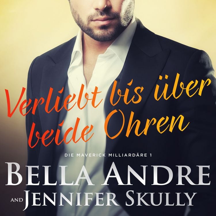 Bild vom Artikel Verliebt bis über beide Ohren(Die Maverick Milliardäre 1) vom Autor Bella Andre
