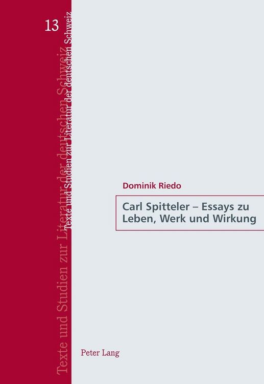 Produktbild: Carl Spitteler &ndash; Essays zu Leben, Werk und Wirkung