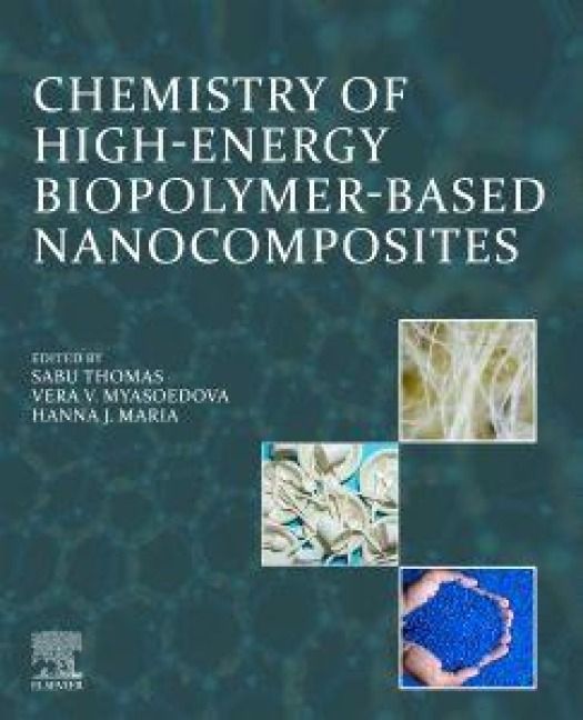 Produktbild: Chemistry of High-Energy Biopolymer-Based Nanocomposites