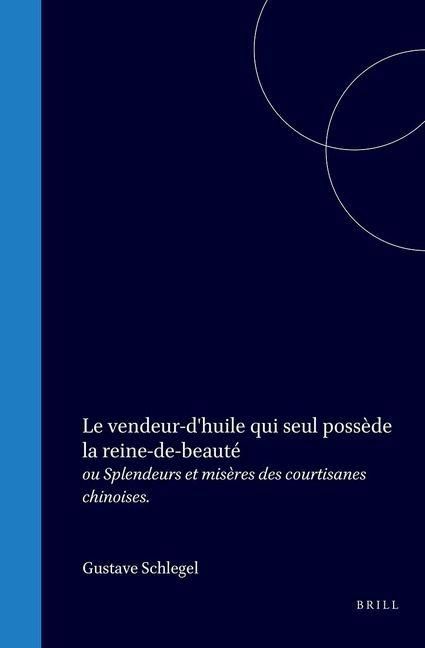 Produktbild: Le Vendeur-d'Huile Qui Seul Possède La Reine-De-Beauté
