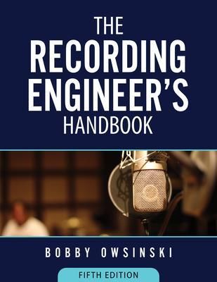 Produktbild: The Recording Engineer's Handbook 5th Edition