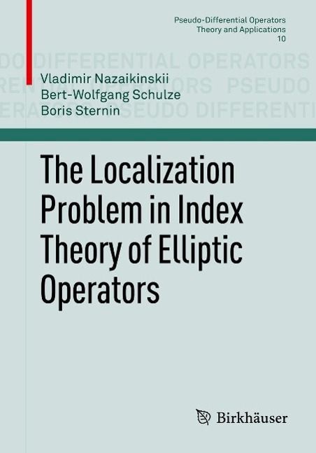 Produktbild: The Localization Problem in Index Theory of Elliptic Operators