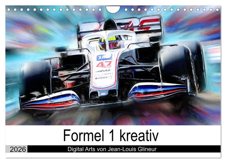 Produktbild: Formel 1 kreativ - Digital Art von Jean-Louis Glineur (Wandkalender 2026 DIN A4 quer), CALVENDO Monatskalender