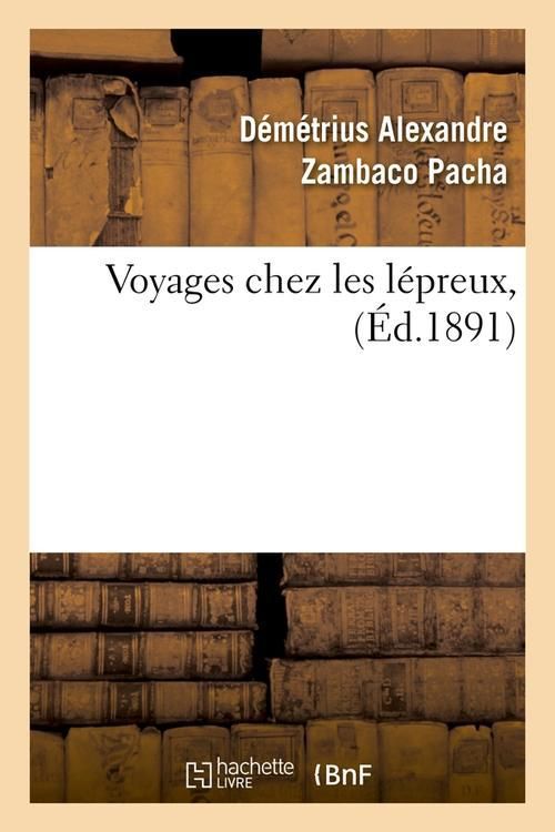 Produktbild: Voyages Chez Les L&eacute;preux, (&Eacute;d.1891)
