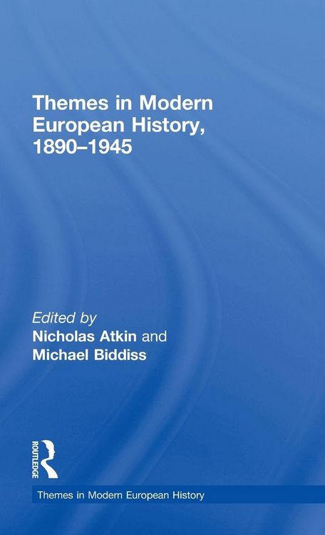 Produktbild: Themes in Modern European History, 1890-1945