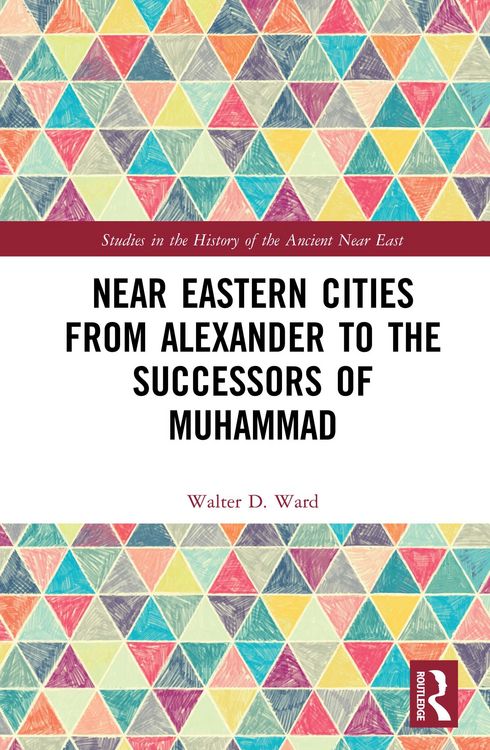 Produktbild: Near Eastern Cities from Alexander to the Successors of Muhammad