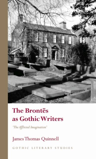 Produktbild: Quinnell, J: Brontes as Gothic Writers