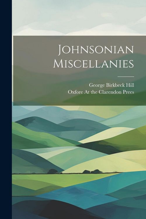 Produktbild: Johnsonian Miscellanies