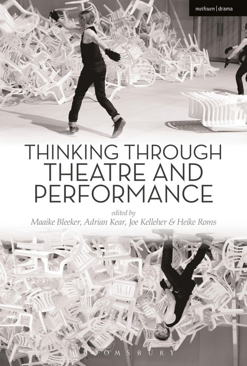 Produktbild: BLEEKER MAAIKE: Thinking Through Theatre and Performance