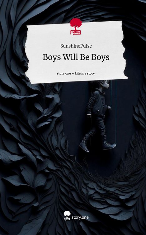 Produktbild: Boys Will Be Boys. Life is a Story - story.one