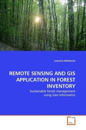 Produktbild: Mahboob, J: Remote Sensing and Gis Application in Forest Inv