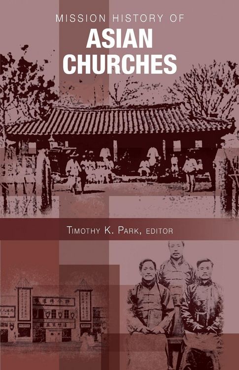 Produktbild: Mission History of Asian Churches