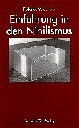 Produktbild: Einf&uuml;hrung in den Nihilismus