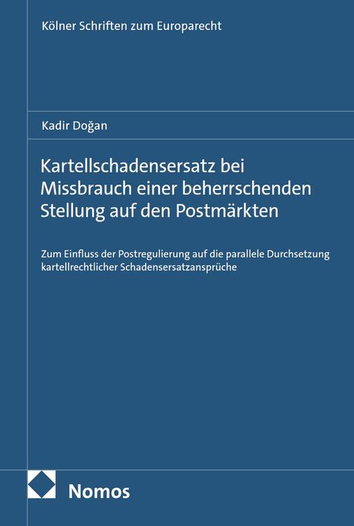 Produktbild: Kartellschadensersatz bei Missbrauch einer beherrschenden Stellung auf den Postm&auml;rkten
