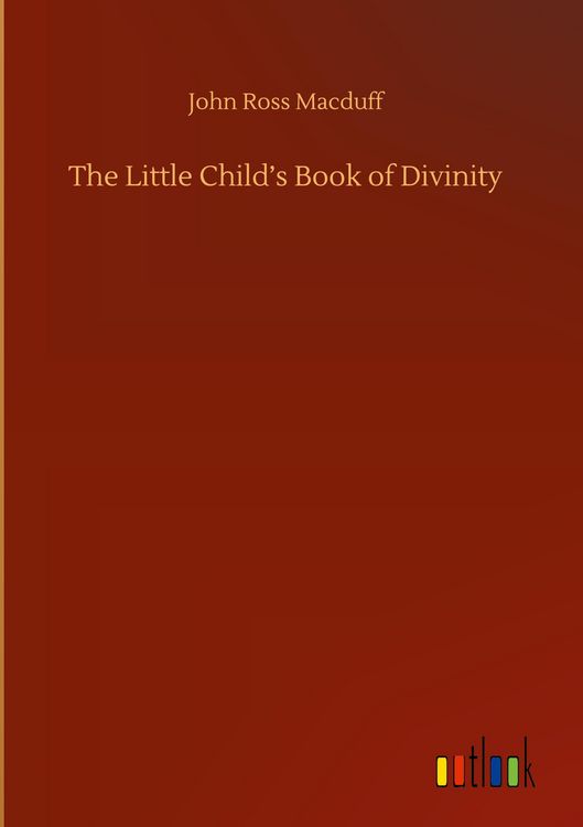 Produktbild: The Little Child's Book of Divinity