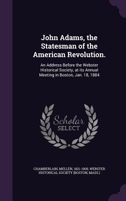 Produktbild: John Adams, the Statesman of the American Revolution.