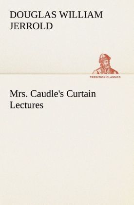 Produktbild: Mrs. Caudle's Curtain Lectures