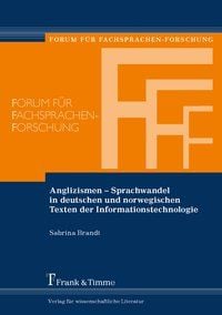 Produktbild: Anglizismen &ndash; Sprachwandel in deutschen und norwegischen Texten der Informationstechnologie