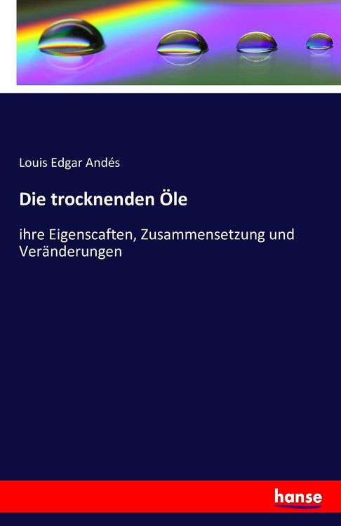 Produktbild: Die trocknenden &Ouml;le