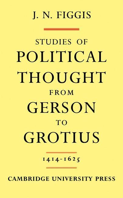 Produktbild: Studies of Political Thought from Gerson to Grotius