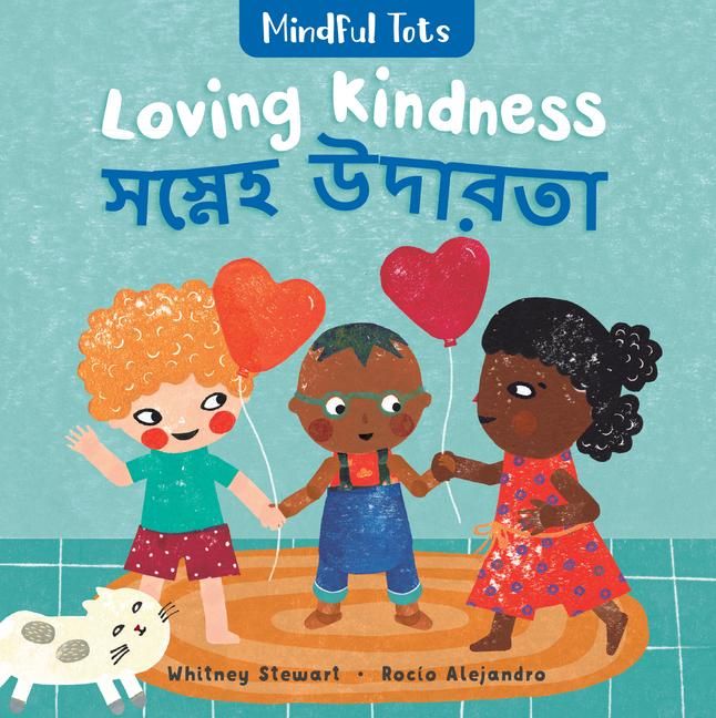 Produktbild: Mindful Tots: Loving Kindness (Bilingual Bengali & English)