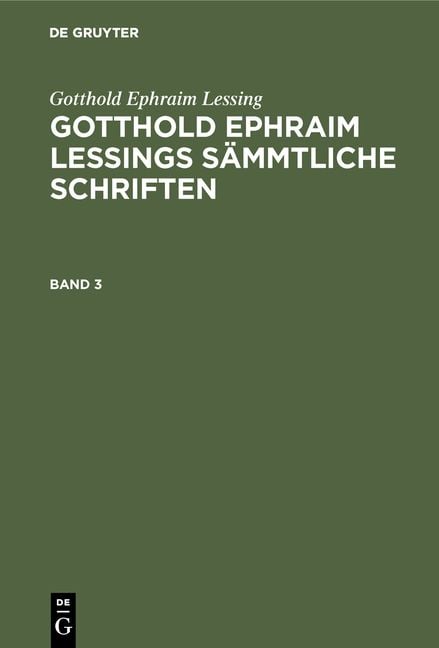 Produktbild: Gotthold Ephraim Lessings S&auml;mmtliche Schriften. Band 3