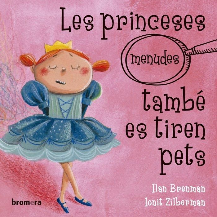 Produktbild: Les princeses (menudes) tamb&eacute; es tiren pets