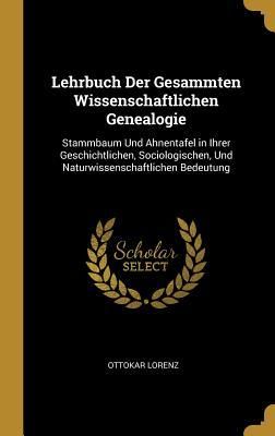 Produktbild: Lehrbuch Der Gesammten Wissenschaftlichen Genealogie