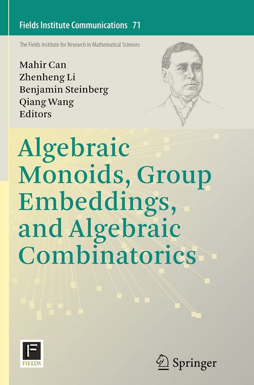 Produktbild: Algebraic Monoids, Group Embeddings, and Algebraic Combinatorics