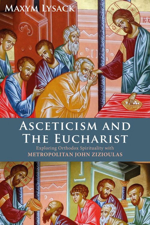 Produktbild: Asceticism and the Eucharist