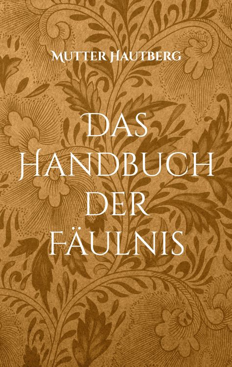 Produktbild: Das Handbuch der F&auml;ulnis