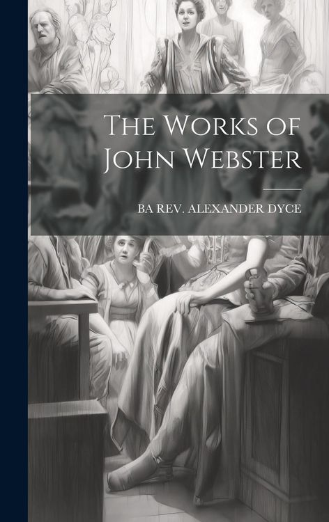 Produktbild: The Works of John Webster