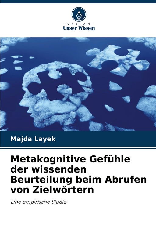 Produktbild: Metakognitive Gef&uuml;hle der wissenden Beurteilung beim Abrufen von Zielw&ouml;rtern