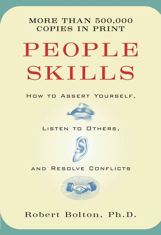 Produktbild: People Skills: How to Assert Yourself, Listen to Others, and Resolve Conflicts