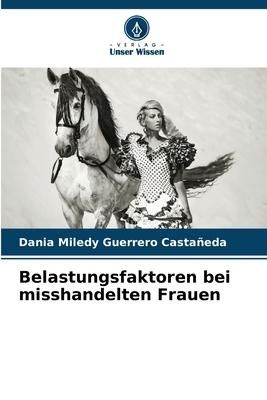Produktbild: Belastungsfaktoren bei misshandelten Frauen
