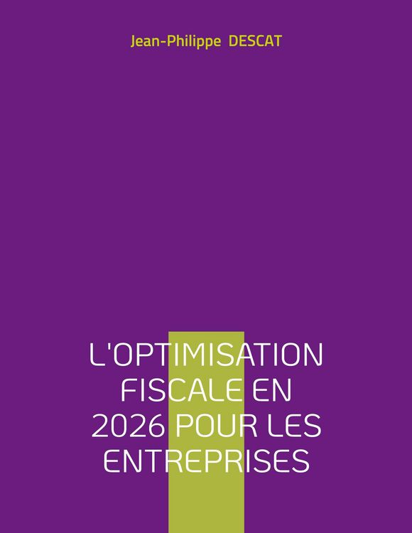Produktbild: L'optimisation fiscale en 2026 pour les entreprises