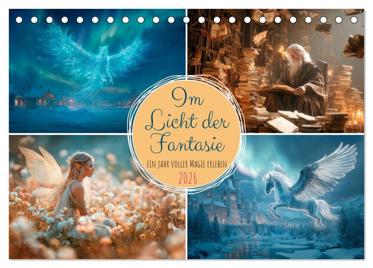 Produktbild: Im Licht der Fantasie (Tischkalender 2026 DIN A5 quer), CALVENDO Monatskalender