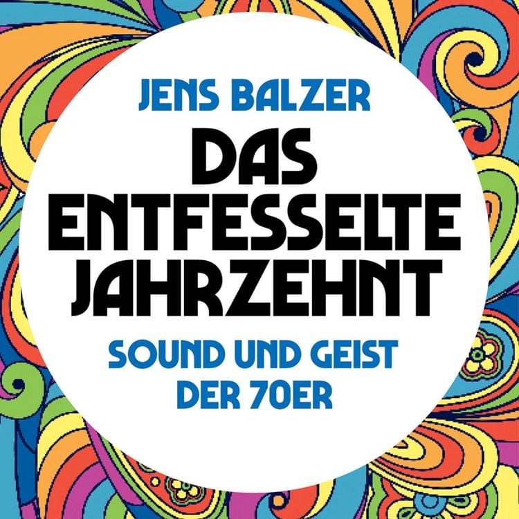 Produktbild: Das entfesselte Jahrzehnt