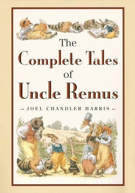 Produktbild: The Complete Tales of Uncle Remus