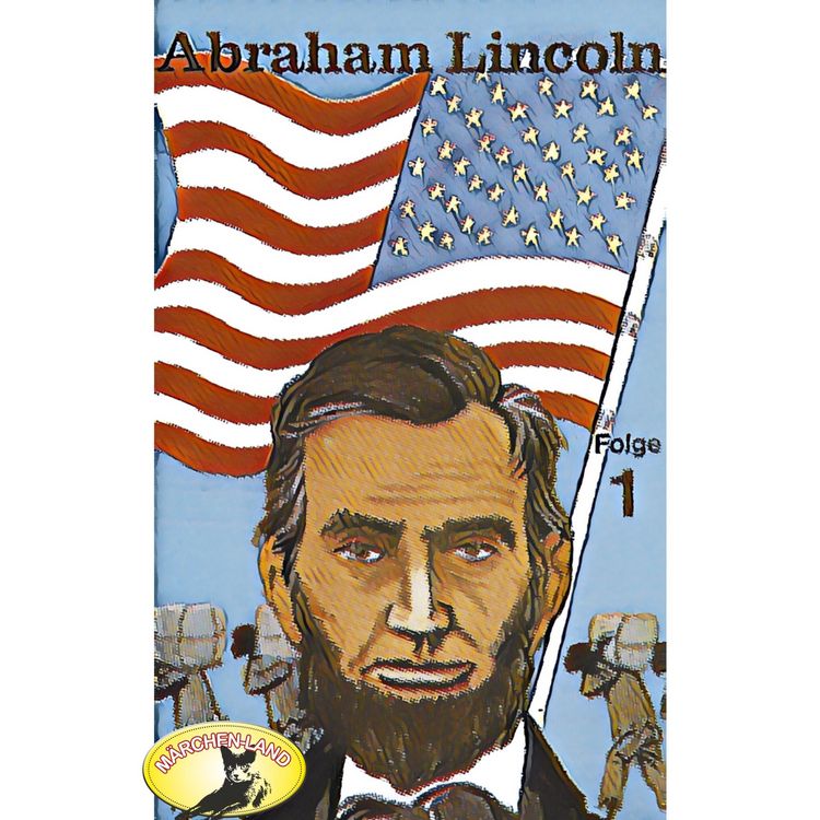 Produktbild: Abenteurer unserer Zeit, Abraham Lincoln, Folge 1