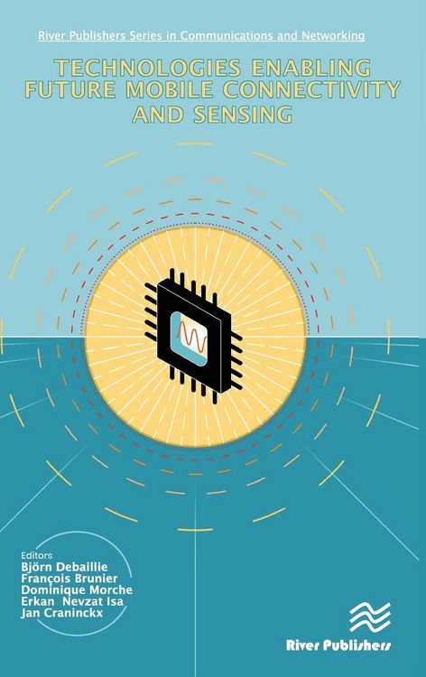 Produktbild: Technologies Enabling Future Mobile Connectivity & Sensing