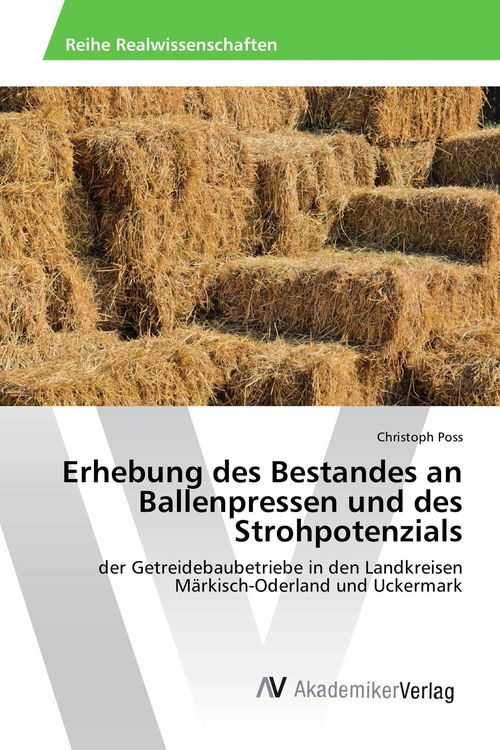 Produktbild: Erhebung des Bestandes an Ballenpressen und des Strohpotenzials